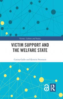 Victim Support and the Welfare State