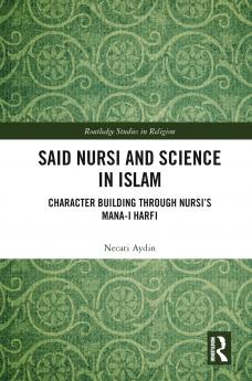 Said Nursi and Science in Islam