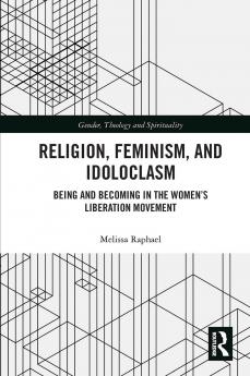 Religion Feminism and Idoloclasm