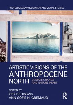 Artistic Visions of the Anthropocene North