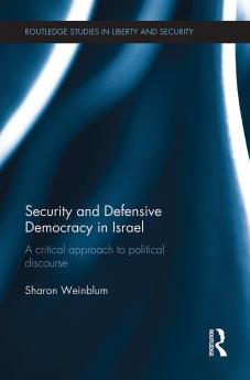 Security and Defensive Democracy in Israel