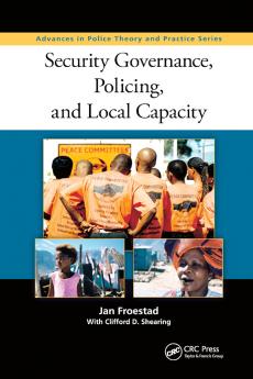 Security Governance Policing and Local Capacity