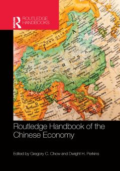 Routledge Handbook of the Chinese Economy