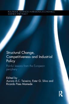 Structural Change Competitiveness and Industrial Policy