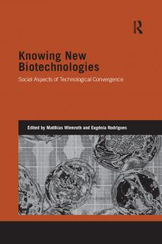 Knowing New Biotechnologies
