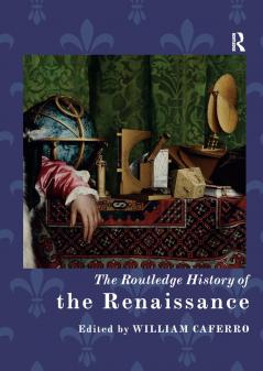 Routledge History of the Renaissance