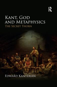 Kant God and Metaphysics