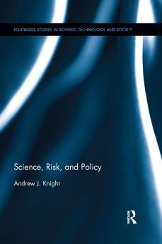 Science Risk and Policy