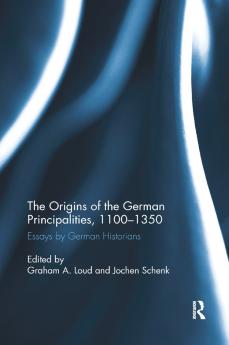 Origins of the German Principalities 1100-1350