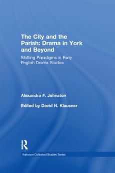 City and the Parish: Drama in York and Beyond