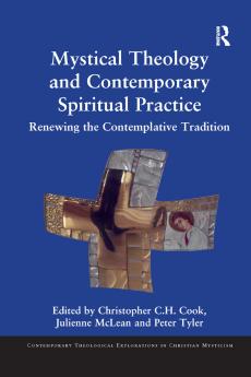 Mystical Theology and Contemporary Spiritual Practice