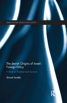 Jewish Origins of Israeli Foreign Policy