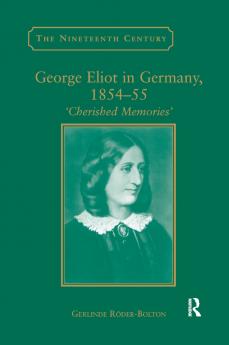 George Eliot in Germany 1854–55