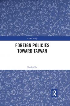 Foreign Policies toward Taiwan