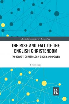 Rise and Fall of the English Christendom