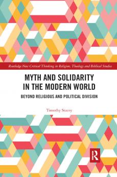 Myth and Solidarity in the Modern World