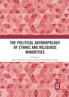 Political Anthropology of Ethnic and Religious Minorities