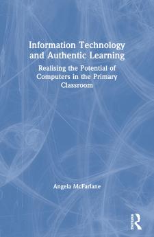 Information Technology and Authentic Learning