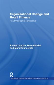 Organisational Change and Retail Finance