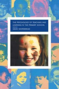 Psychology of Teaching and Learning in the Primary School