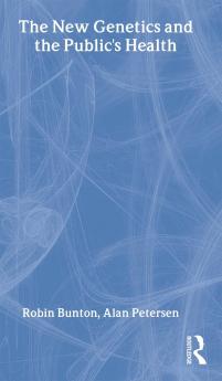 New Genetics and The Public's Health