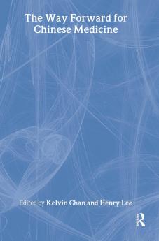 Way Forward for Chinese Medicine