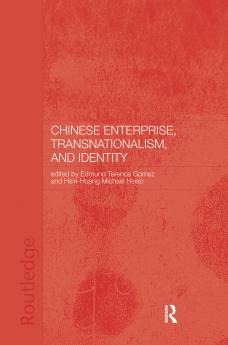 Chinese Enterprise Transnationalism and Identity