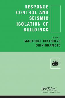 Response Control and Seismic Isolation of Buildings