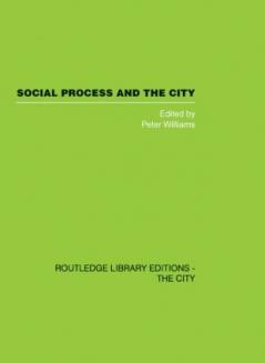 Social Process and the City