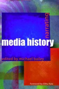 Narrating Media History