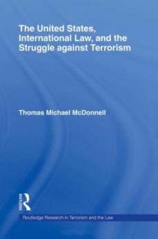 United States International Law and the Struggle against Terrorism