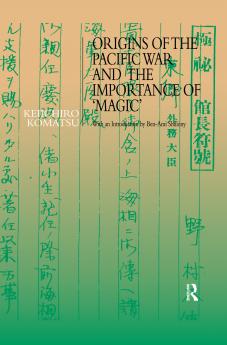 Origins of the Pacific War and the Importance of 'Magic'
