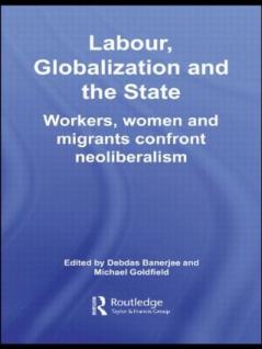Labor Globalization and the State