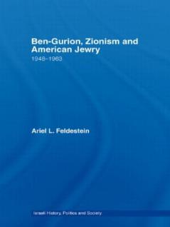 Ben-Gurion Zionism and American Jewry