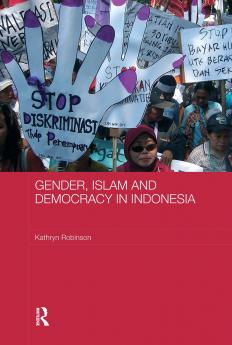 Gender Islam and Democracy in Indonesia