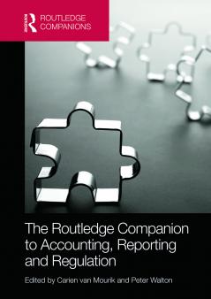Routledge Companion to Accounting Reporting and Regulation