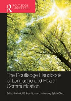 Routledge Handbook of Language and Health Communication