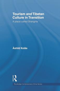 Tourism and Tibetan Culture in Transition