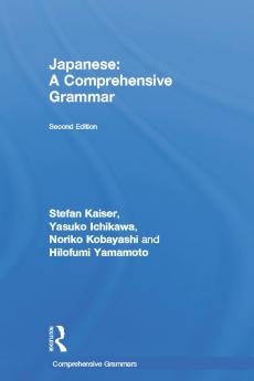 Japanese: A Comprehensive Grammar