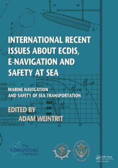 International Recent Issues about ECDIS e-Navigation and Safety at Sea