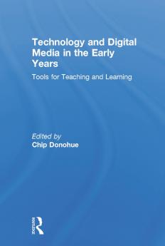 Technology and Digital Media in the Early Years