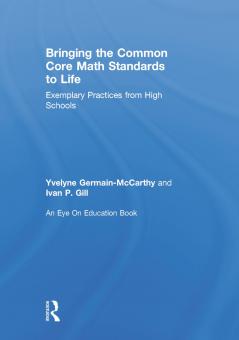 Bringing the Common Core Math Standards to Life