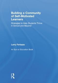 Building a Community of Self-Motivated Learners