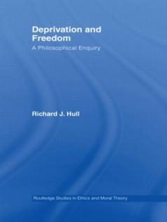 Deprivation and Freedom