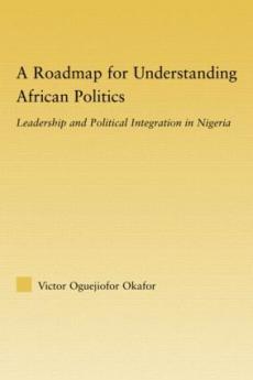 Roadmap for Understanding African Politics