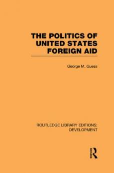 Politics of United States Foreign Aid