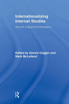 Internationalizing Internet Studies