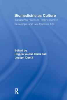 Biomedicine as Culture