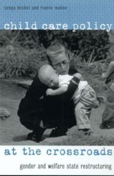 Child Care Policy at the Crossroads