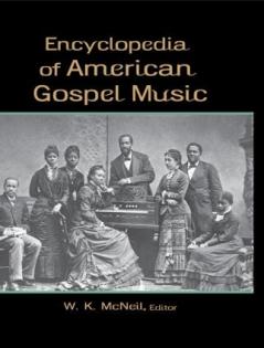 Encyclopedia of American Gospel Music